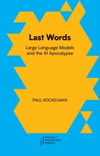 Book Cover for Last Words by Paul Kockelman