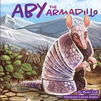 Book Cover for ABY The Armadillo by Betty Lok