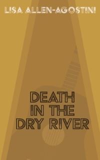 Book Cover for Death in the Dry River by Lisa AllenAgostini