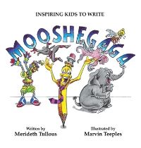 Book Cover for Mooshegaga by Merideth Tullous