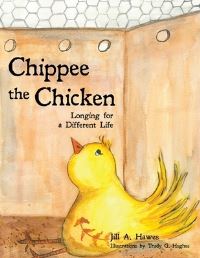 Book Cover for Chippee the Chicken by Jill A Hawes