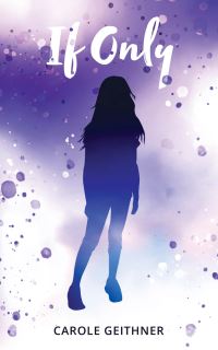 Book Cover for If Only by Carole Geithner