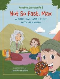 Book Cover for Not So Fast, Max by Annette Schottenfeld