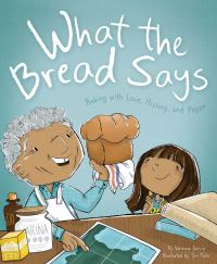 Book Cover for What the Bread Says by Vanessa Garcia