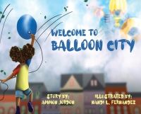Book Cover for Welcome to Balloon City by Ammon Jordon