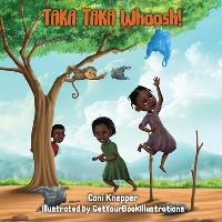 Book Cover for Taka Taka Whoosh! by Coni Knepper