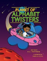 Book Cover for The Planet of Alphabet Twisters by Hc Matthew
