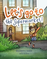 Book Cover for Let's Go to the Supermarket by Shaneeva L Norbi