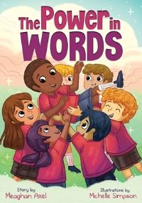 Book Cover for The Power in Words by Meaghan Axel
