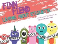 Book Cover for Finn Fiend Learns About Etiquette by Marie Malekowsky