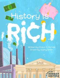 Book Cover for History Is Rich by Shaun S Nichols