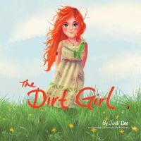 Book Cover for The Dirt Girl by Jodi Dee