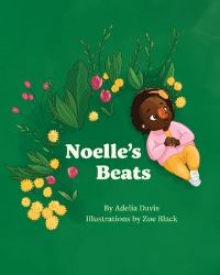 Book Cover for Noelle's Beats by Adelia Davis