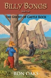 Book Cover for The Ghost of Castle Rock (Billy Bones, #4) by Ron Oaks