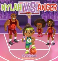 Book Cover for Nylah Vs Anger by Anthony J Gholson, Jolitta Gholson