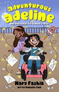 Book Cover for Adventurous Adeline and the Back to School Party by Mary Fashik