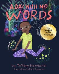 Book Cover for A Day With No Words by Tiffany Hammond
