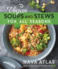 Book Cover for Vegan Soups and Stews for All Seasons by Nava Atlas
