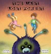 Book Cover for The Last Lost Forest by Peter G Martin