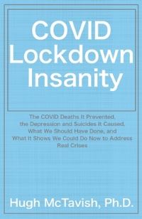 Book Cover for COVID Lockdown Insanity by Hugh McTavish
