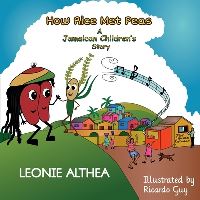Book Cover for How Rice Met Peas by Leonie Althea