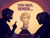 Book Cover for You May, When... by Kimberly Morrison