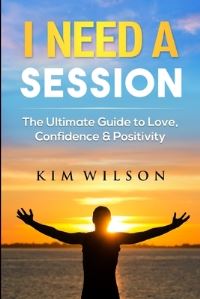Book Cover for I Need A Session by Kim Wilson