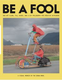 Book Cover for Be a Fool by Benny Zenga, Willy Zenga