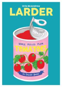 Book Cover for Larder by Orla McAndrew