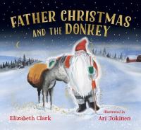 Book Cover for Father Christmas and the Donkey by Elizabeth Clark