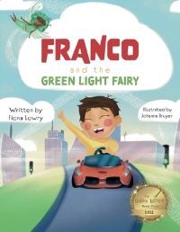 Book Cover for Franco and the Green Light Fairy by Fiona Lowry