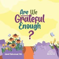 Book Cover for Are We Grateful Enough? by Zabed Mohammad