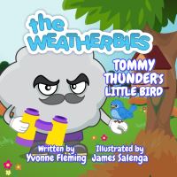 Book Cover for Tommy Thunder's Little Bird by Yvonne Fleming