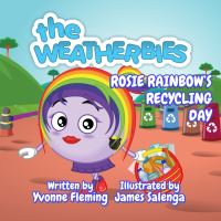 Book Cover for Rosie Rainbow's Recycling Day by Yvonne Fleming