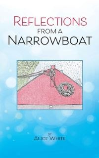 Book Cover for Reflections From A Narrowboat by Alice White