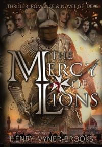Book Cover for The Mercy of Lions by Henry VynerBrooks
