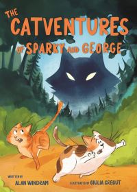Book Cover for The Catventures of Sparky and George by Alan Windram