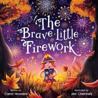 Book Cover for The Brave Little Firework by Carol Howard