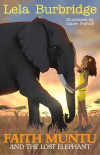Book Cover for Faith Muntu and the Lost Elephant by Lela Burbridge