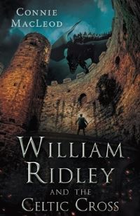 Book Cover for William Ridley and the Celtic Cross by Connie MacLeod