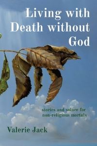 Book Cover for Living With Death Without God by Valerie Jack