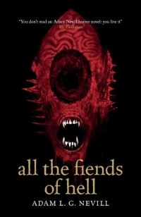 Book Cover for All the Fiends of Hell by Adam Nevill