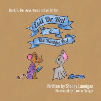 Book Cover for Evil Dr Rat & The Bashful Bat by Stacey Lannigan