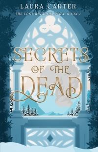 Book Cover for Secrets of the Dead by Laura Carter