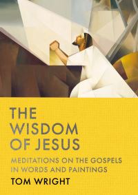 Book Cover for The Wisdom of Jesus by Tom Wright