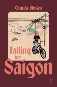 Book Cover for Falling for Saigon by Connla Stokes