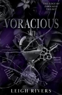 Book Cover for Voracious (The Edge of Darkness by Leigh Rivers