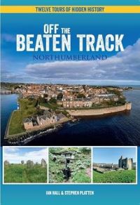 Book Cover for Off The Beaten Track - Northumberland by Ian Hall