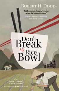 Book Cover for Don't Break My Rice Bowl by Robert H Dodd