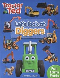 Book Cover for Lets Look at Diggers - Tractor Ted by alexandra heard